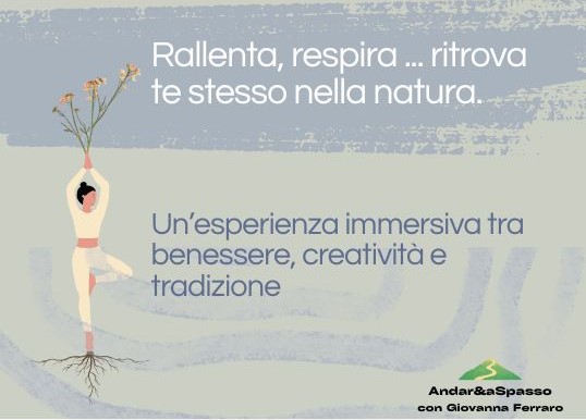 Rallenta respira ritrova te stesso nella natura - proposta di percorso esperienziale